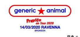Generic Animal al Bronson di Ravenna