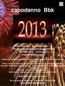 capodanno 2013 BBK marina ravenna