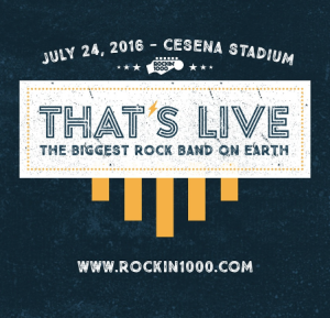 Rockin'1000 that's live 2016